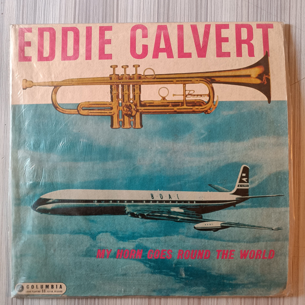 Eddie Calvert – My Horn Goes Round The World (Used Vinyl - VG+) RC