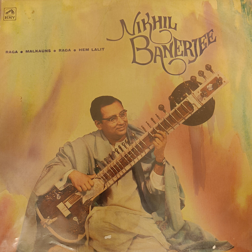 Nikhil Banerjee – Raga • Malkauns • Raga • Hem Lalit (Used Vinyl - VG) TRC