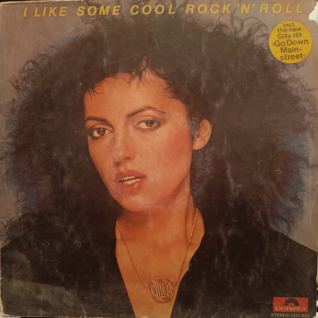 Gilla – I Like Some Cool Rock 'n' Roll (Used Vinyl - VG) TRC