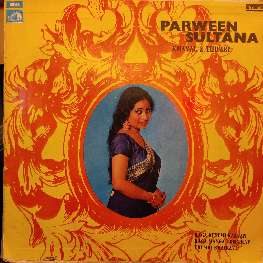 Parween Sultana – Khayal & Thumri (Used Vinyl - VG) TRC
