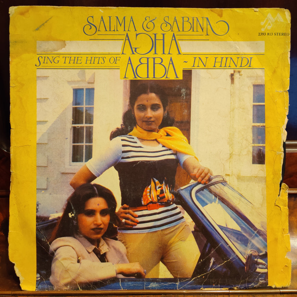 Salma & Sabina Agha – Salma & Sabina Agha Sing The Hits Of Abba In Hindi (Used Vinyl - G) TRC