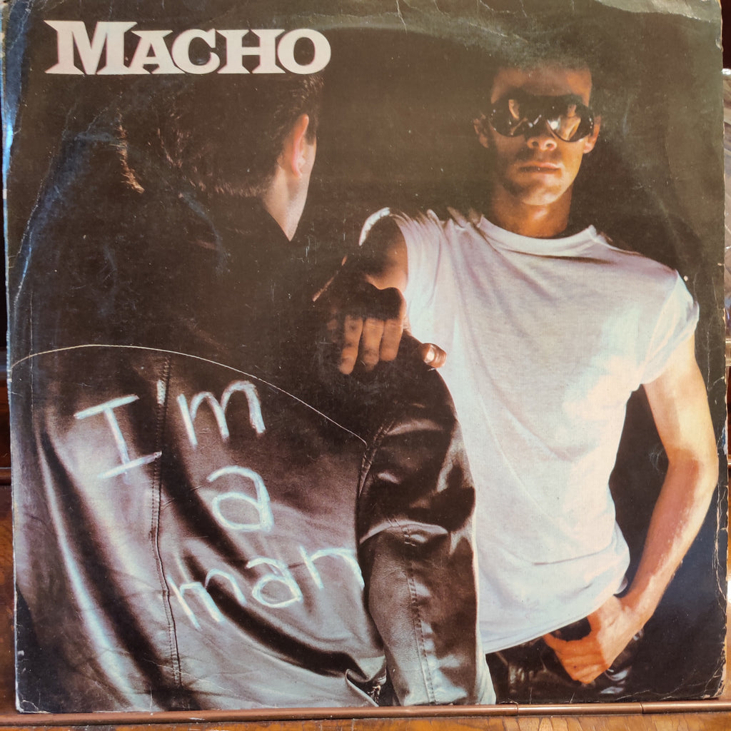 Macho – I'm A Man (Used Vinyl - VG) TRC
