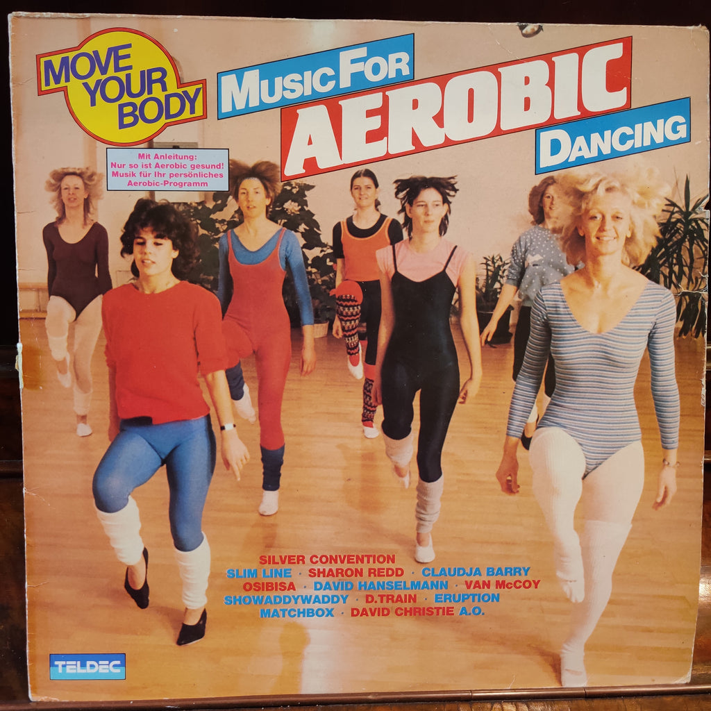 Various – Move Your Body - Music For Aerobic Dancing (Used Vinyl - VG) TRC