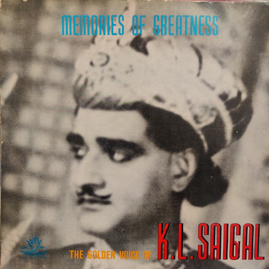 K. L. Saigal – Memories Of Greatness (The Golden Voice Of K.L. Saigal) (Used Vinyl - G) TSM