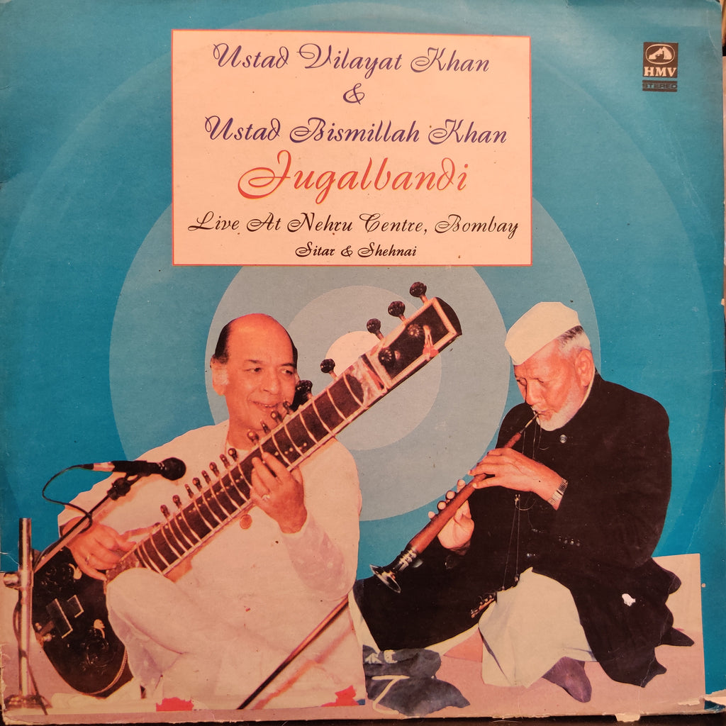 Vilayat Khan & Bismillah Khan – Jugalbandi - Live At Nehru Center, Bombay (Used Vinyl - VG+) TSM