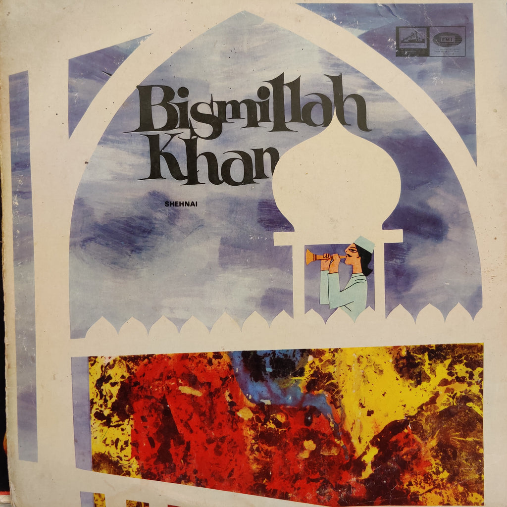 Bismillah Khan – Behag / Kalavathi (Used Vinyl - VG) TSM