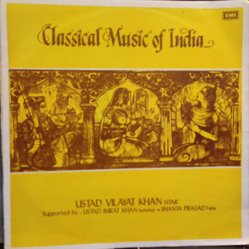 Ustad Vilayat Khan – Classical Music Of India (Cover Re-Printed) (Used Vinyl - VG+) TSM