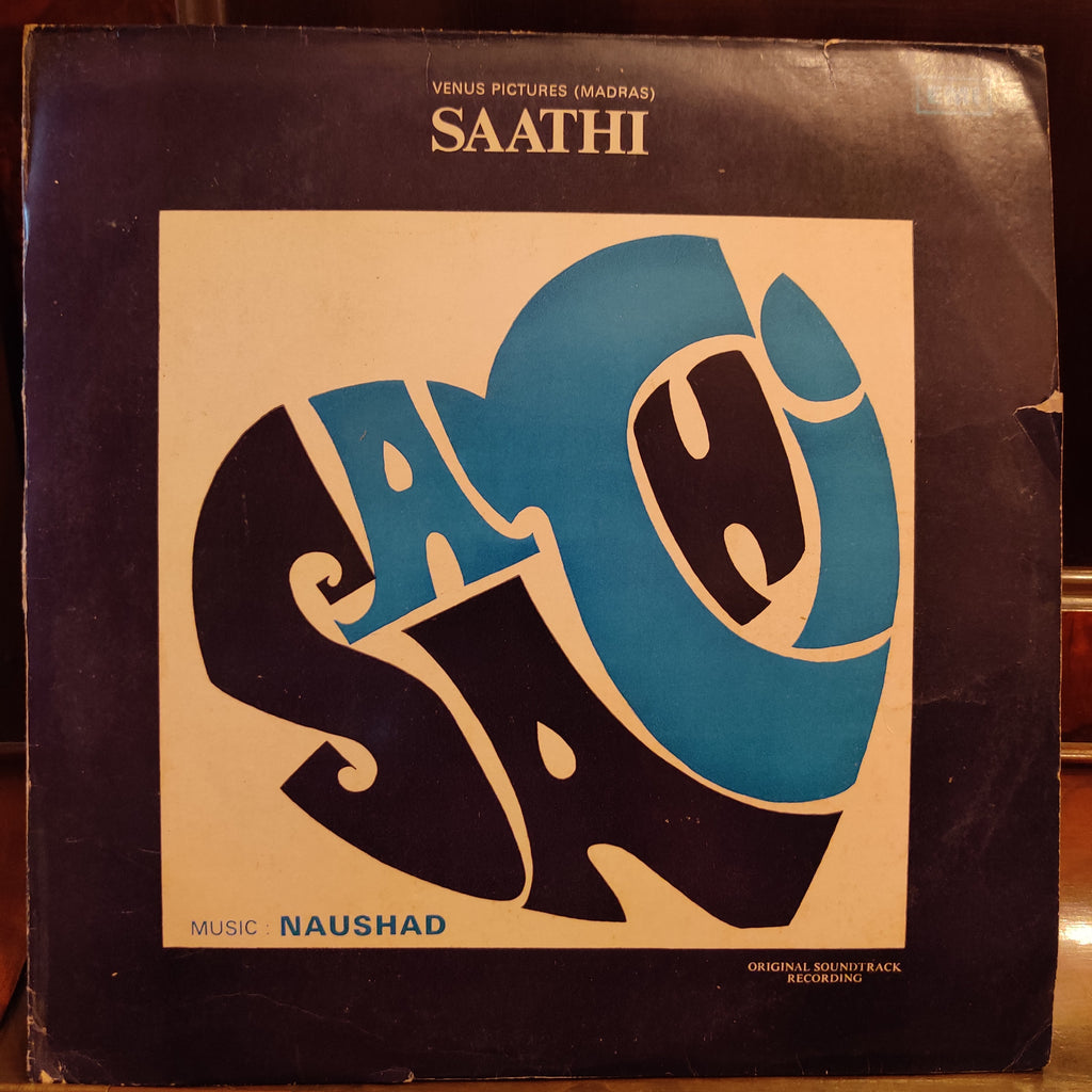 Naushad – Saathi (Used Vinyl - VG) MT