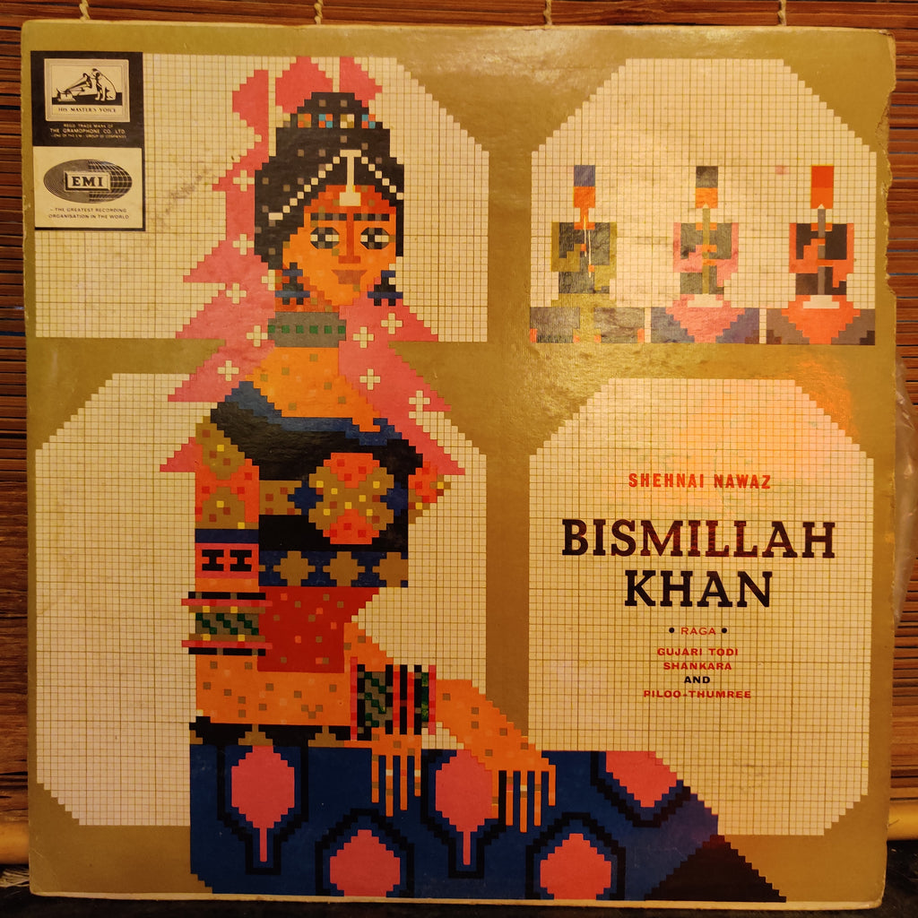 Shehnai Nawaz Bismillah Khan – Raga Gujari Todi, Shankara And Piloo-Thumree (Used Vinyl - VG) MT