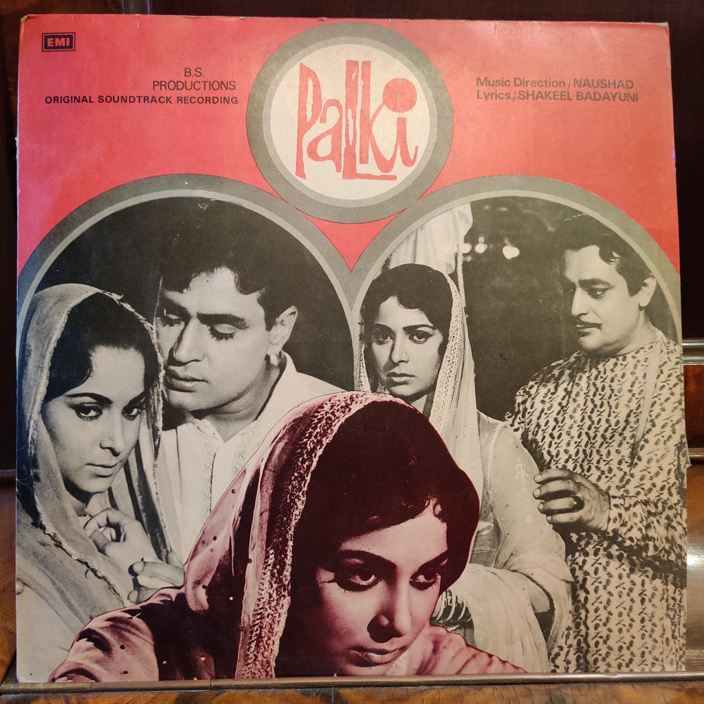 Naushad, Shakeel Badayuni – Palki (Used Vinyl - VG) MT