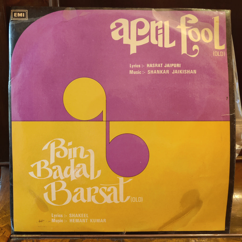 Shankar Jaikishan / Hemant Kumar – April Fool / Bin Badal Barsat (Used Vinyl - VG) MT