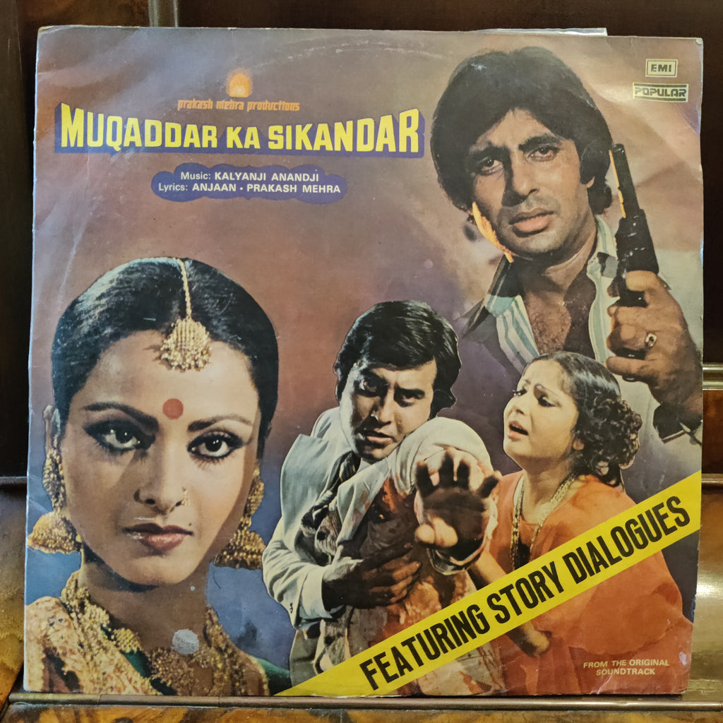 Kalyanji Anandji, Anjaan, Prakash Mehra – Muqaddar Ka Sikandar (Featuring Story Dialogues) (Used Vinyl - G) MT
