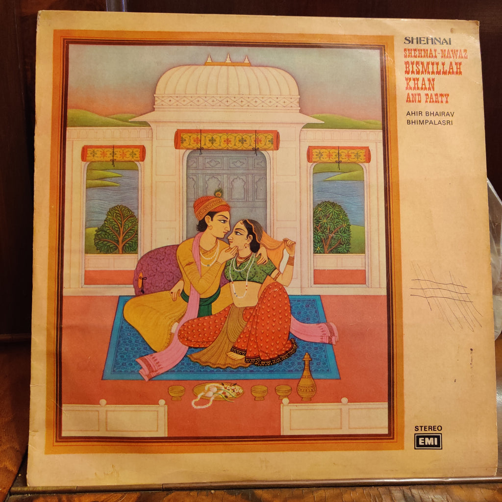 Shehnai-Nawaz Bismillah Khan And Party – Shehnai (Ahir Bhairav / Bhimpalasi) (Used Vinyl - VG) MT
