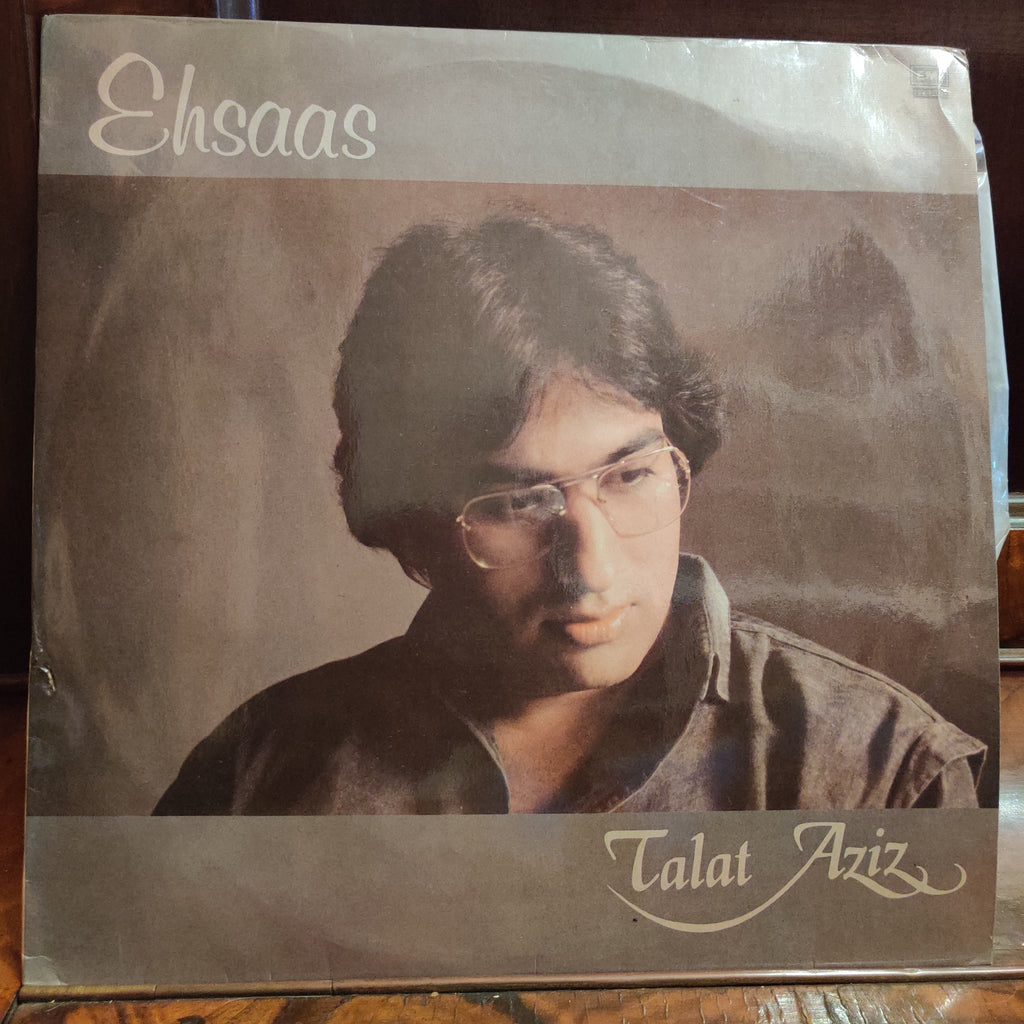Talat Aziz – Ehsaas (Used Vinyl - VG) MT