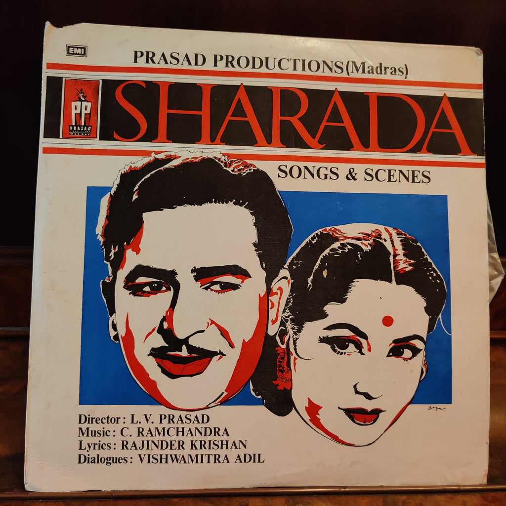 C. Ramchandra, Rajinder Krishan – Sharada (Songs & Scenes) (Used Vinyl - VG+) MT