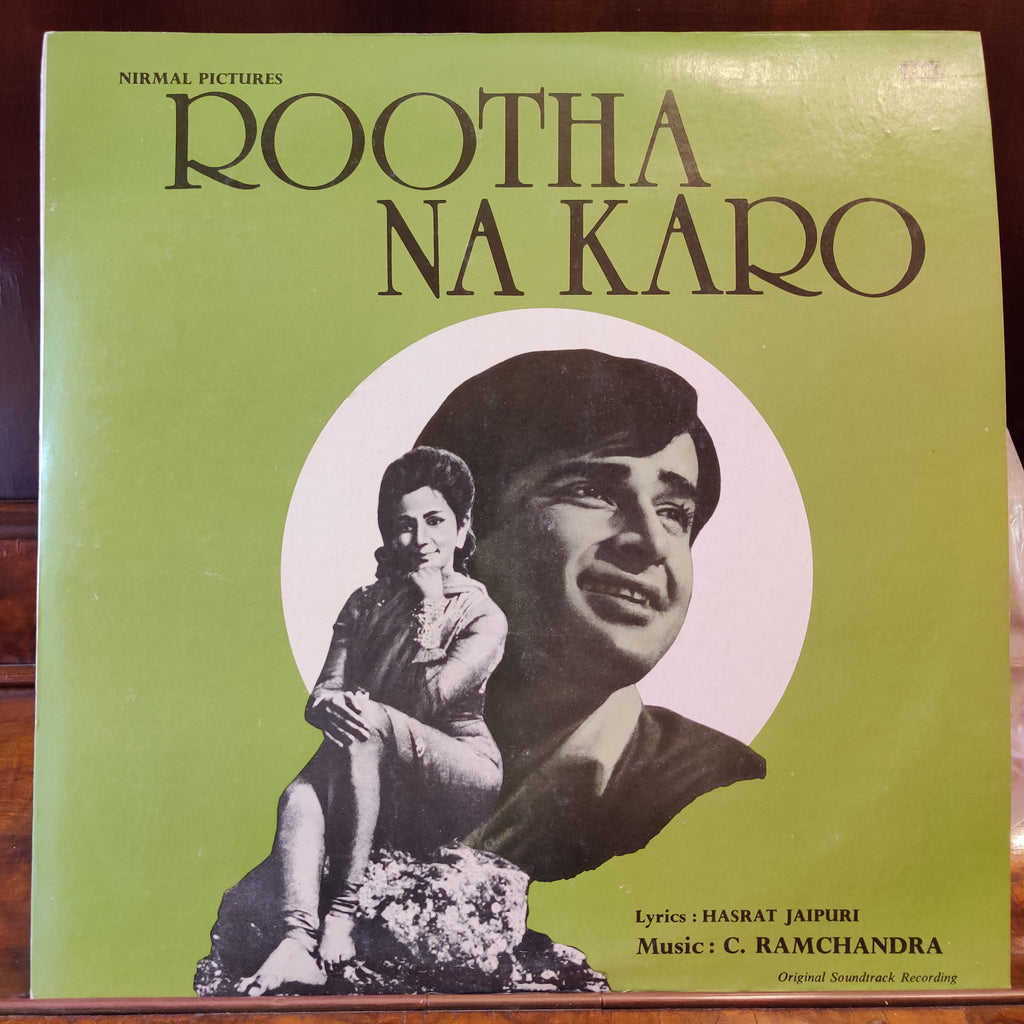 C. Ramchandra, Hasrat Jaipuri – Rootha Na Karo (Used Vinyl - VG+) MT