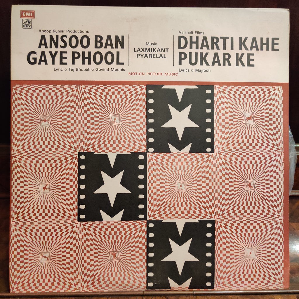 Laxmikant Pyarelal – Ansoo Ban Gaye Phool / Dharti Kahe Pukar Ke (Used Vinyl - VG+) MT