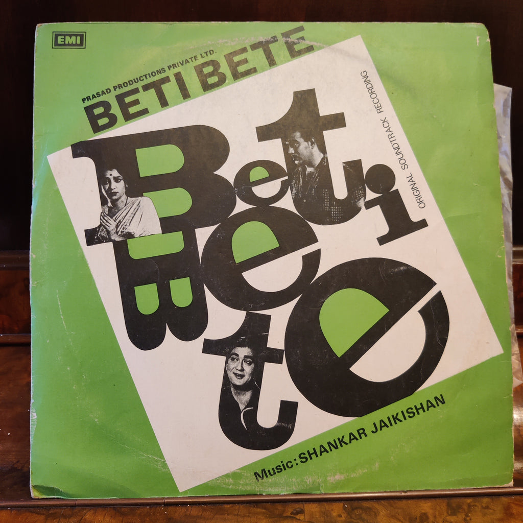 Shankar Jaikishan – Beti Bete (Used Vinyl - P) MT