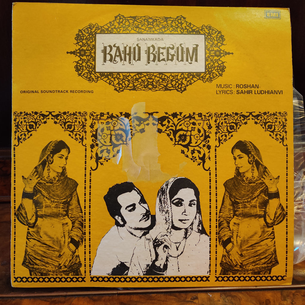 Roshan, Sahir Ludhianvi – Bahu Begum (Used Vinyl - VG) MT