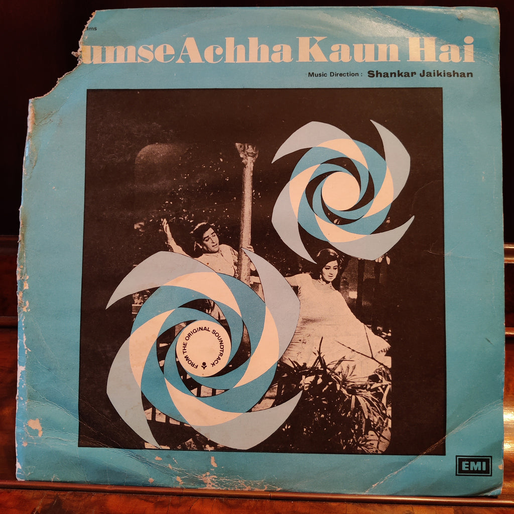 Shankar Jaikishan – Tumse Achha Kaun Hai (Used Vinyl - G) MT