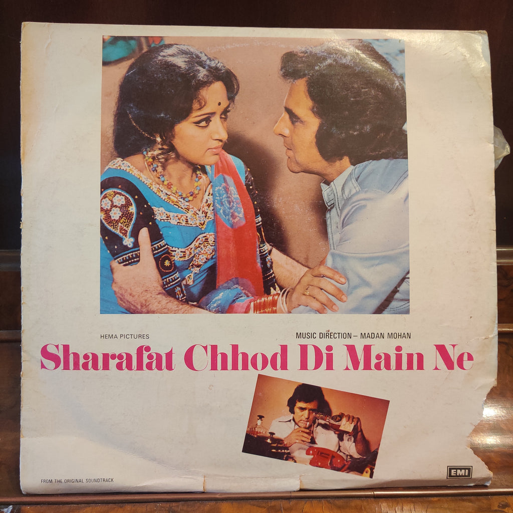 Madan Mohan – Sharafat Chhod Di Main Ne (Used Vinyl - VG) MT