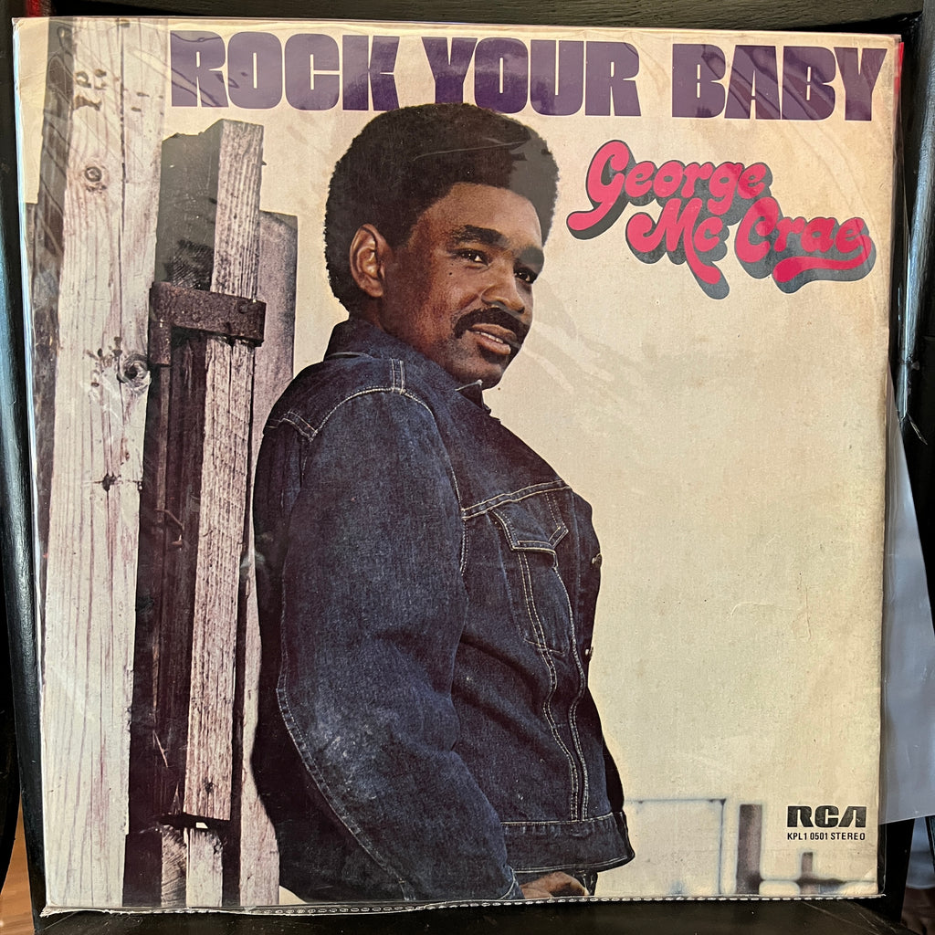 George Mc Crae – Rock Your Baby (Used Vinyl - VG) MD Marketplace