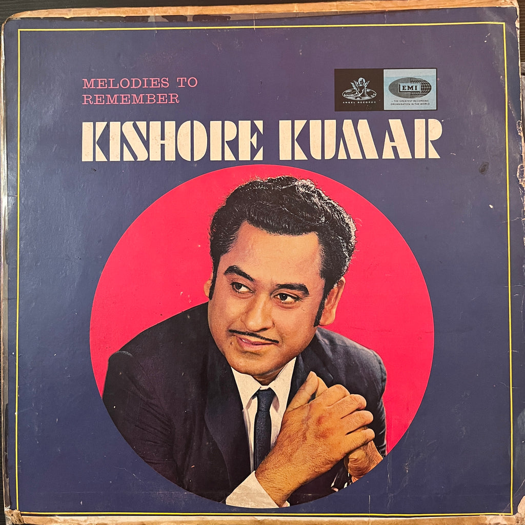 Kishore Kumar – Melodies To Remember (Used Vinyl - VG) TRC