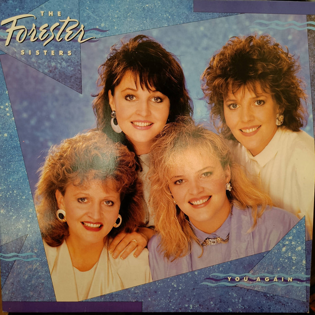 The Forester Sisters – You Again (Used Vinyl - VG+) JS