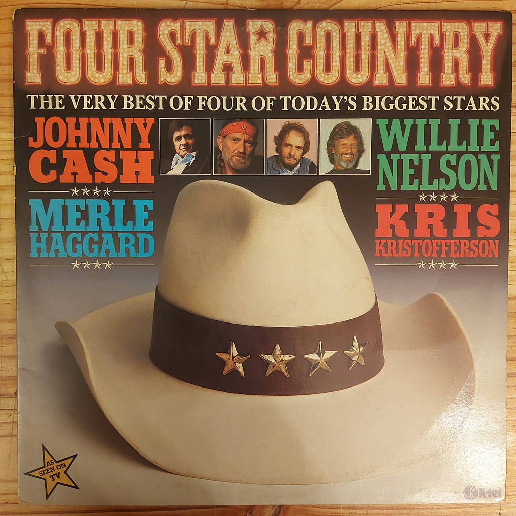 Johnny Cash Willie Nelson Merle Haggard Kris Kristofferson – Four Star Country - The Very Best Of Four Of Today's Biggest Stars (Used Vinyl - VG)