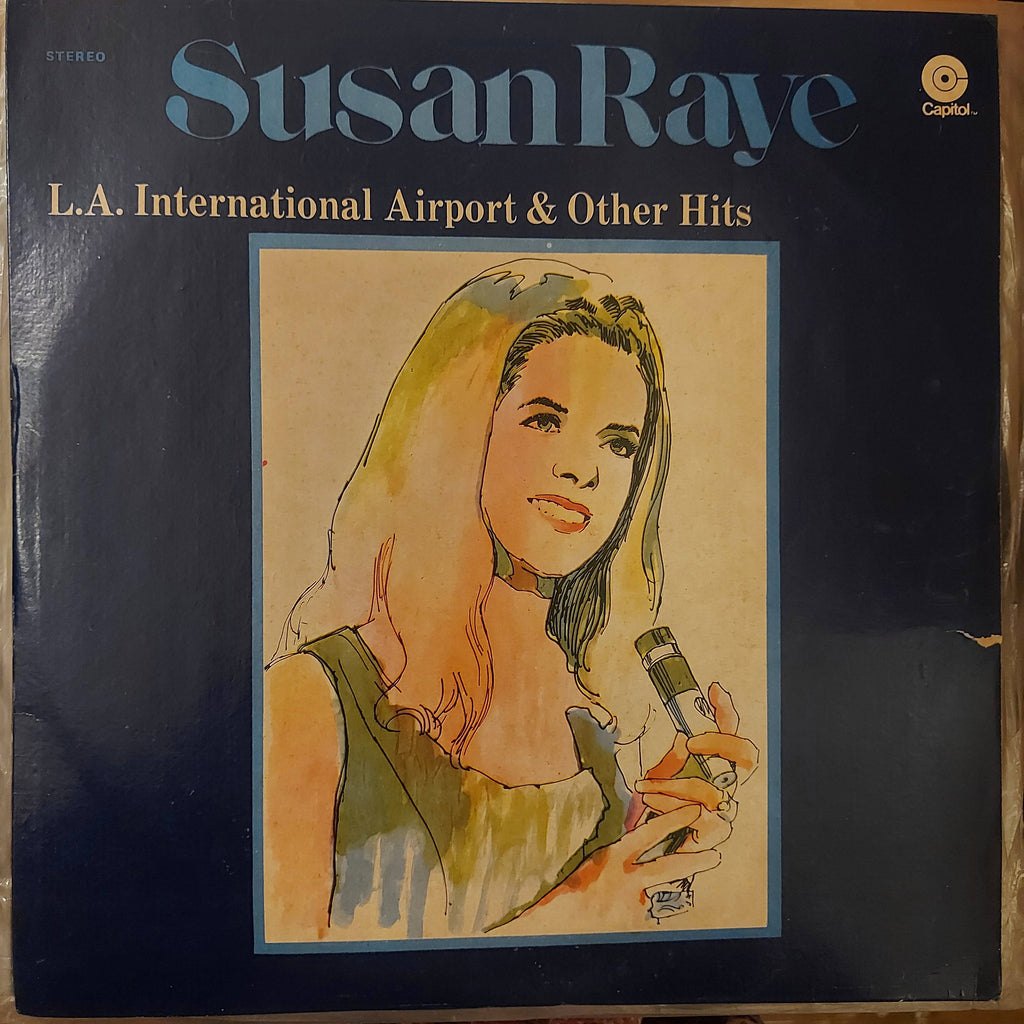 Susan Raye – L.A. International Airport & Other Hits (Used Vinyl - VG) JS