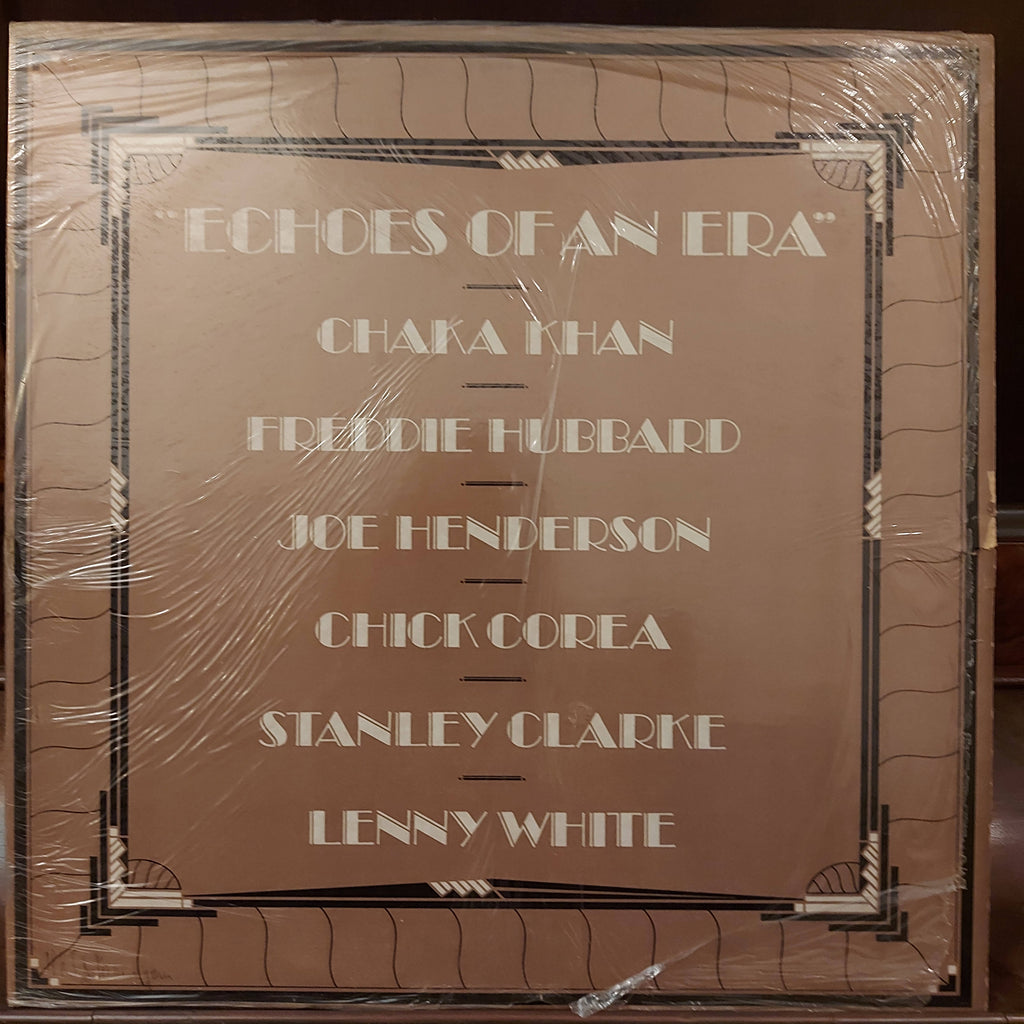 Chaka Khan / Freddie Hubbard / Joe Henderson / Chick Corea / Stanley Clarke / Lenny White – Echoes Of An Era (Used Vinyl - VG+)