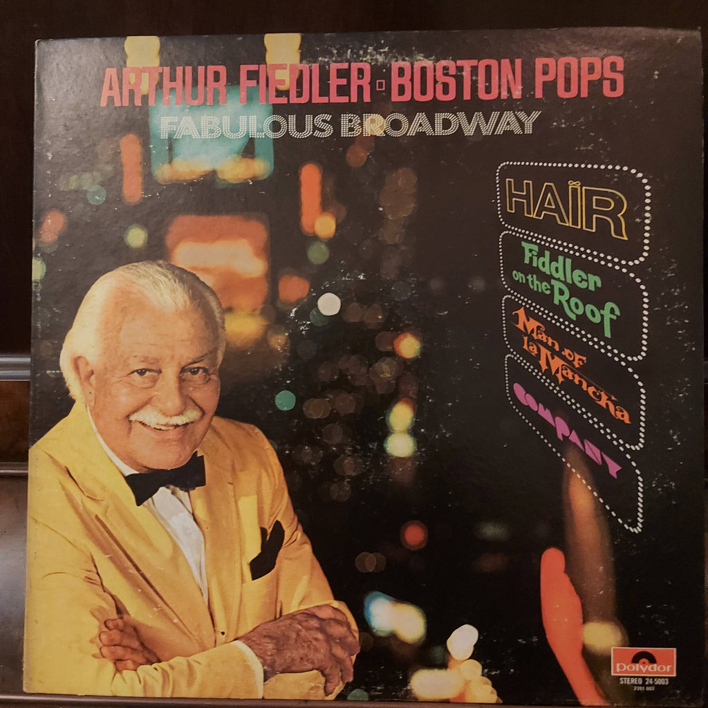 Arthur Fiedler • Boston Pops – Fabulous Broadway (Used Vinyl - VG)