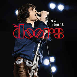 Live At The Bowl '68  By The Doors