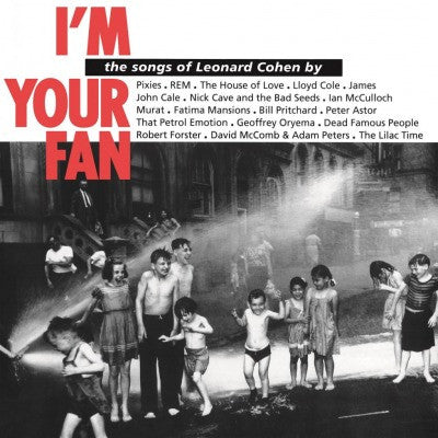 Various – I'm Your Fan: The Songs Of Leonard Cohen