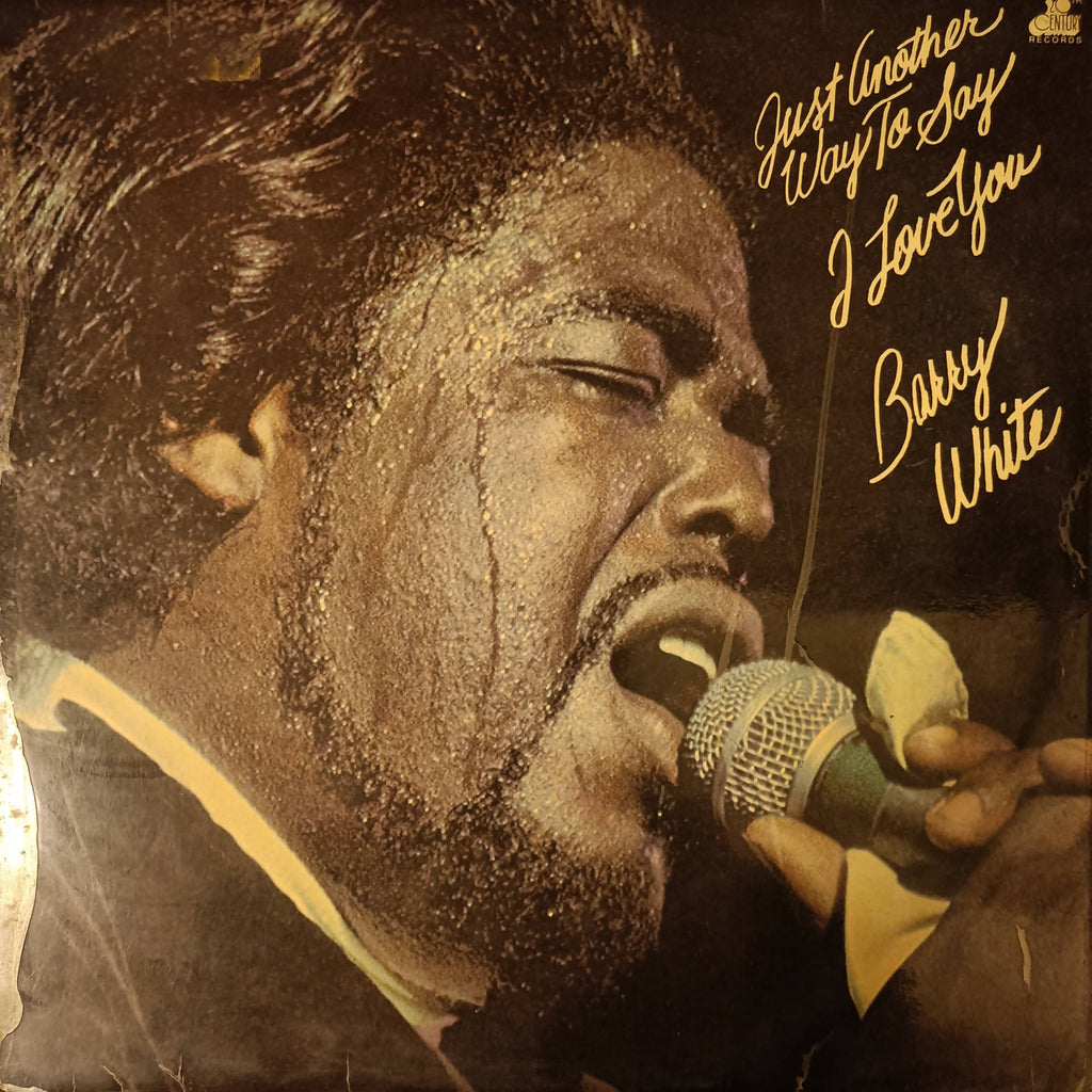 Barry White – Just Another Way To Say I Love You (Used Vinyl - G)