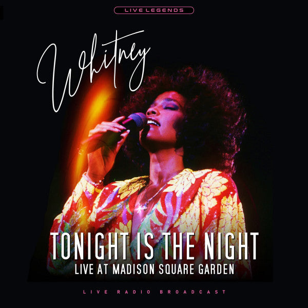 Whitney Houston – Tonight Is The Night: Live At Madison Square Garden (Arrives in 4 days)