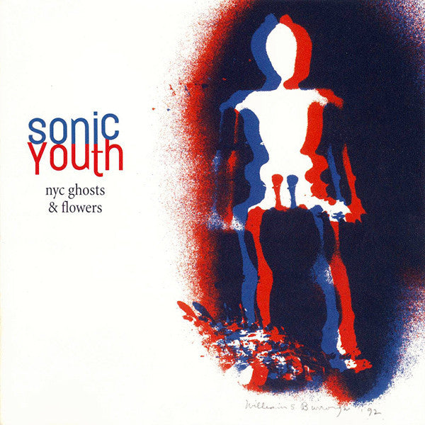 NYC Ghosts & Flowers By Sonic Youth