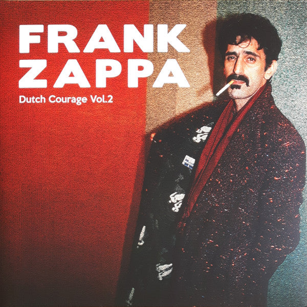 Frank Zappa – Dutch Courage Vol. 2 (Arrives in 4 days)