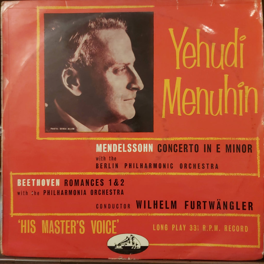 Yehudi Menuhin - Mendelssohn - Beethoven - Berlin Philharmonic Orchestra - Philharmonia Orchestra - Wilhelm Furtwängler – Concerto In E Minor / Romances 1&2 (Used Vinyl - VG+)