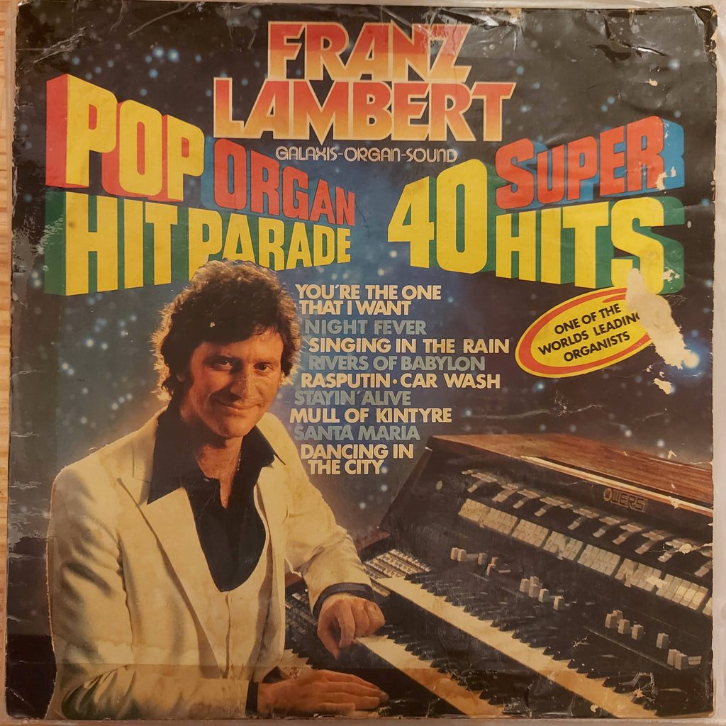 Franz Lambert – Pop Organ Hit Parade, 40 Super Hits (Used Vinyl - G) JS