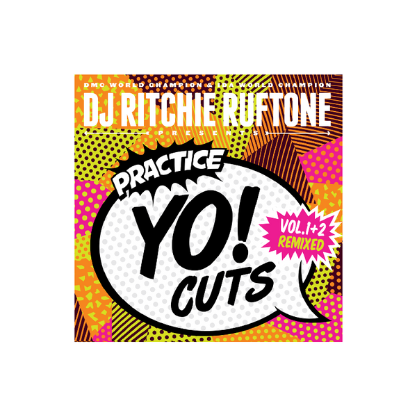 DJ Ritchie Ruftone Practice YO! Cutsセット PRACTICE_YO_CUTS_V1_V2_REMIXED