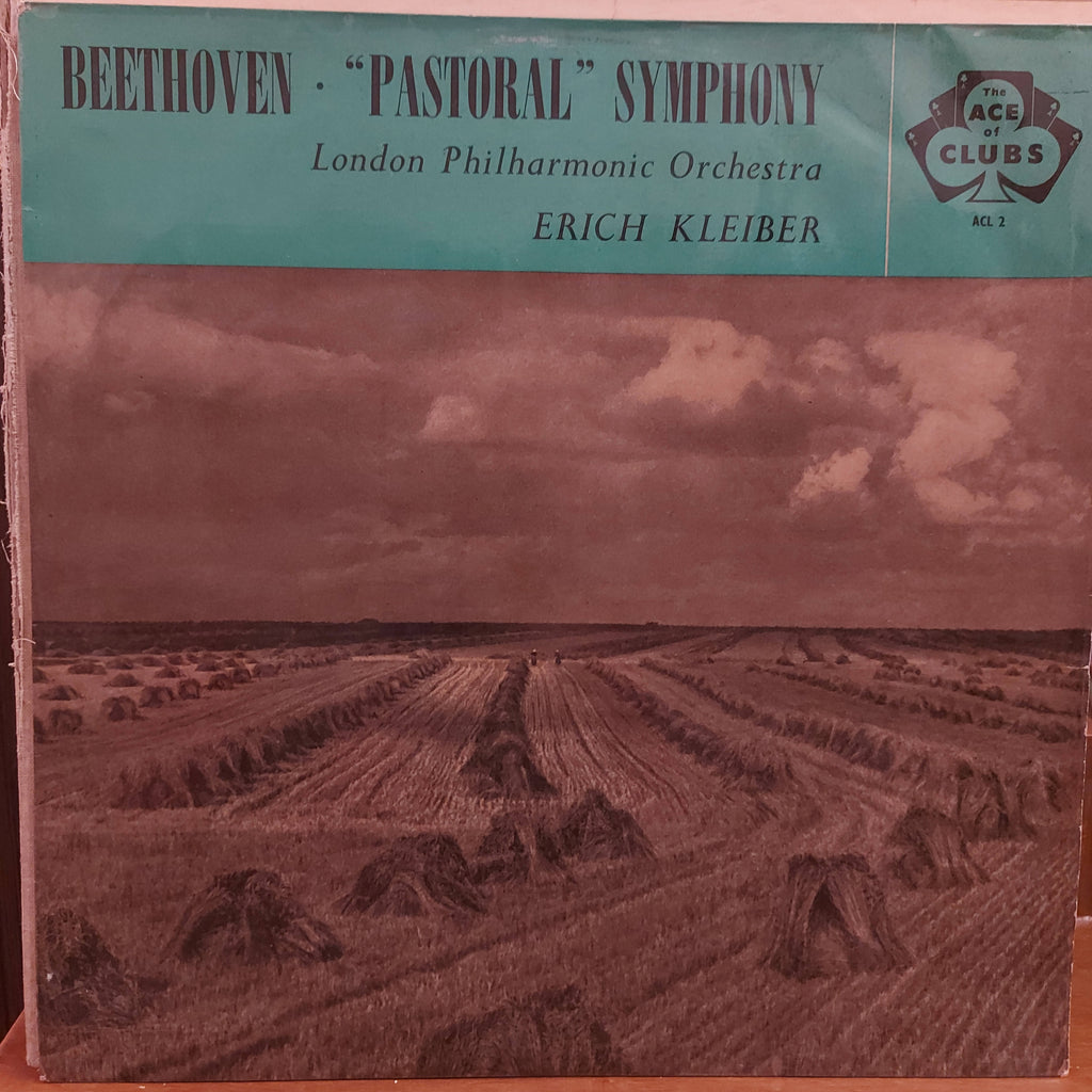 Beethoven - London Philharmonic Orchestra, Erich Kleiber – Beethoven: Symphony No. 6 ("Pastoral") In F Major, Op. 68 (Used Vinyl - VG+)