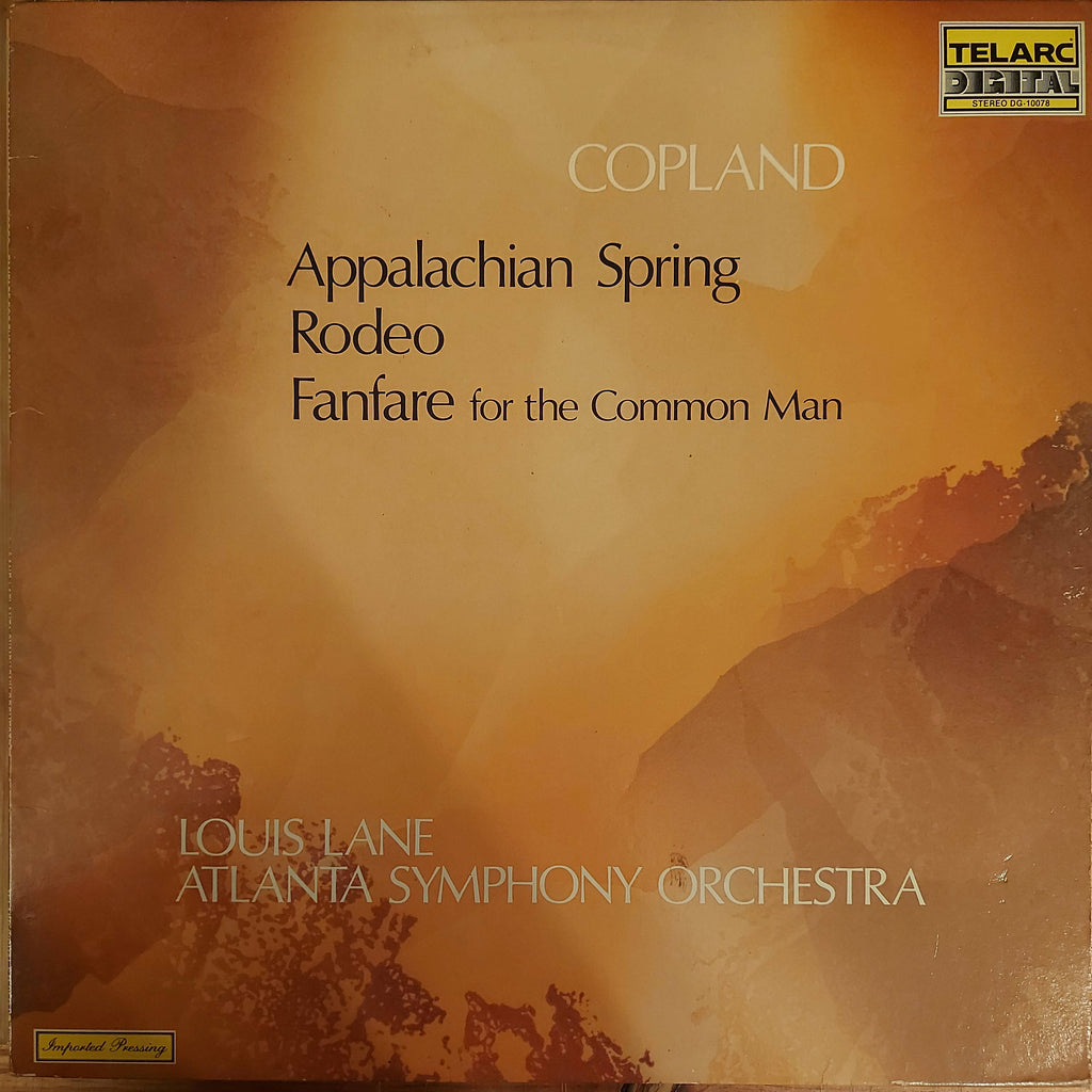 Copland / Louis Lane Conducting Atlanta Symphony Orchestra – Appalachian Spring / Rodeo / Fanfare For The Common Man (Used Vinyl - VG)