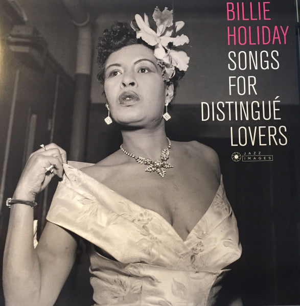 Billie Holiday – Songs For Distingué Lovers (Arrives in 4 days)