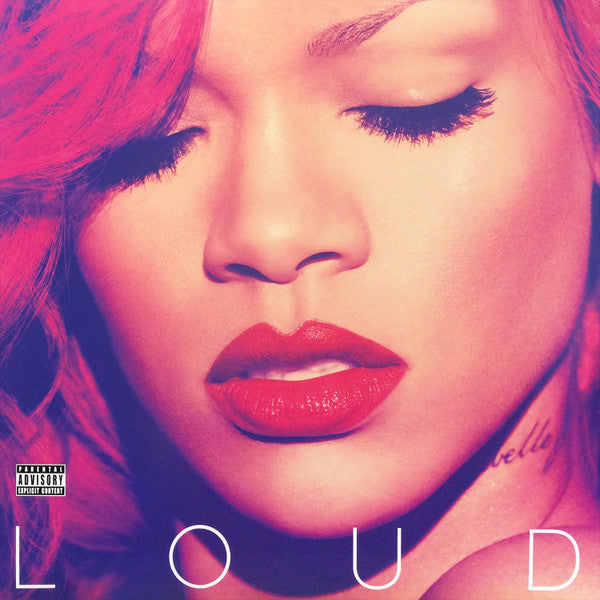 Rihanna – Loud (Arrives in 21 days)