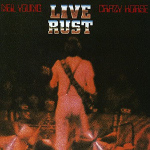 Neil Young & Crazy Horse – Live Rust (Arrives in 4 days)
