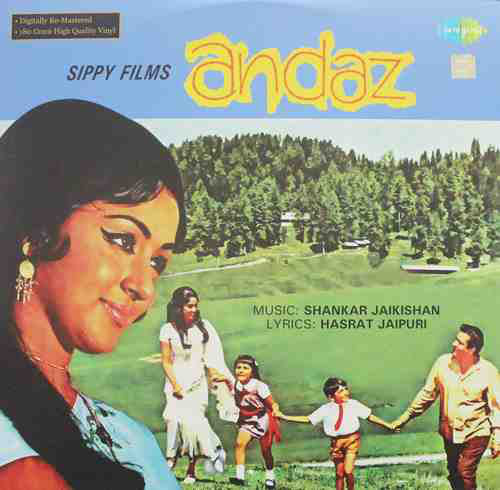 Andaz -Shankar Jaikishan ,Hasrat Jaipuri