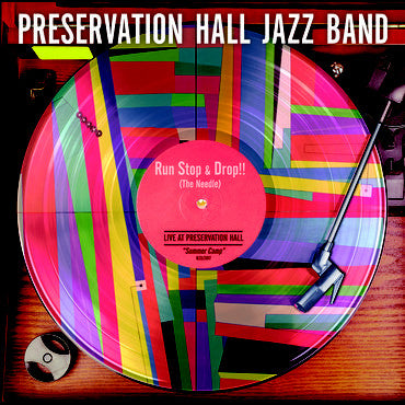 vinyl-preservation-hall-jazz-band-run-stop-drop-the-needle