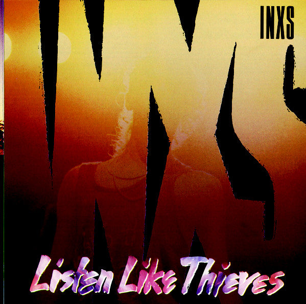 INXS – Listen Like Thieves (Arrives in 4 days )