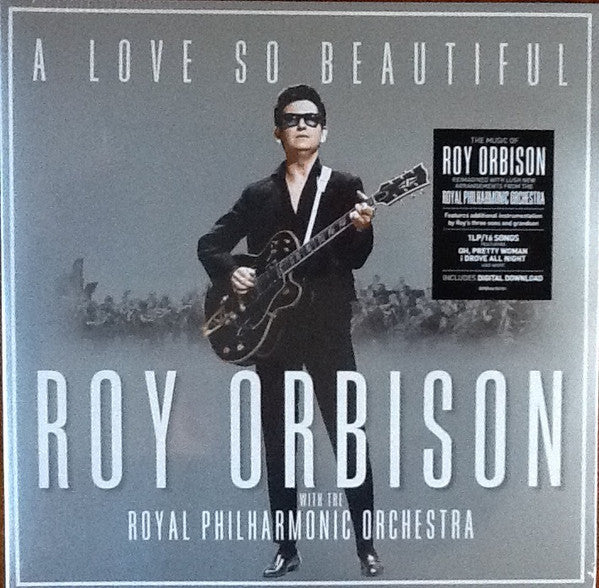 Roy Orbison With The Royal Philharmonic Orchestra* – A Love So Beautiful